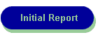 initial report